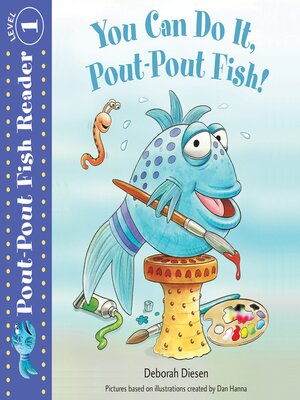 cover image of You Can Do It, Pout-Pout Fish!